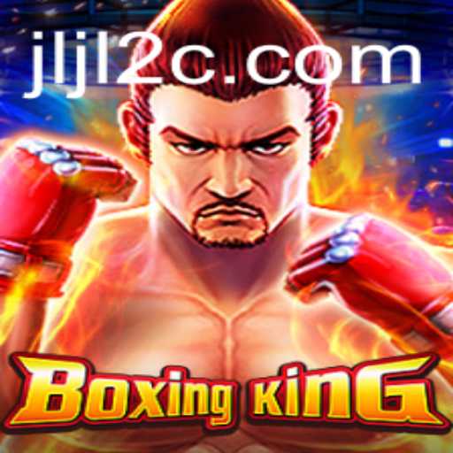 Unveiling the Thrills of BoxingKing: A Comprehensive Guide