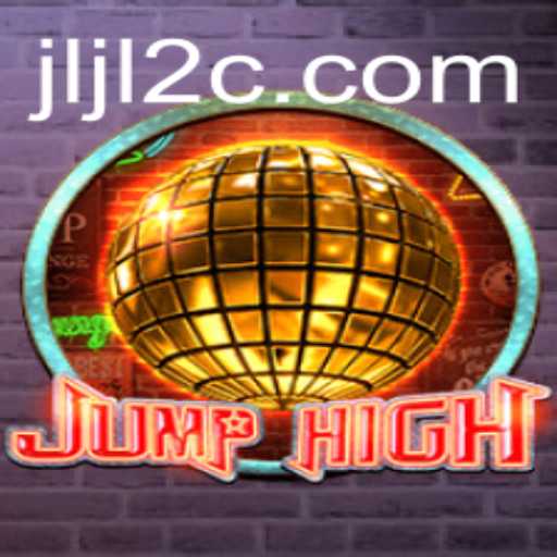 Discover the Thrills of JumpHigh: A Riveting Journey in Modern Gaming