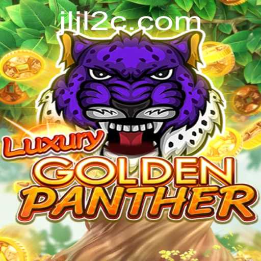 LUXURYGOLDENPANTHER: A Thrilling Pursuit of Riches and Adventure